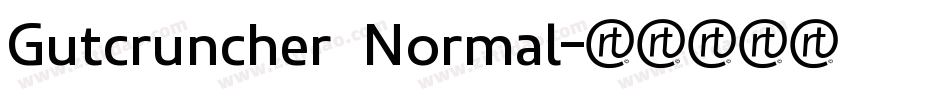Gutcruncher  Normal字体转换